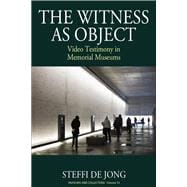 The Witness As Object