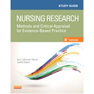 Nursing Research: Methods and Critical Appraisal for Evidence-based Practice