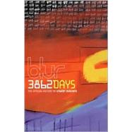 Blur 3862 Days: The Official Story
