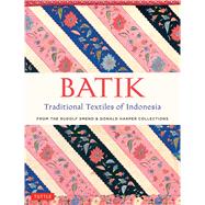 Batik, Traditional Textiles of Indonesia