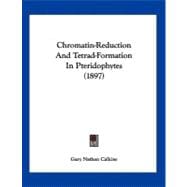 Chromatin-reduction and Tetrad-formation in Pteridophytes