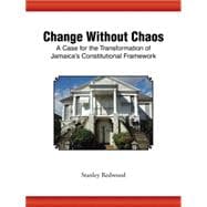 Change Without Chaos