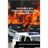 Historia Del Terrorismo Espanol