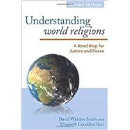Understanding World Religions: A Road Map for Justice and Peace