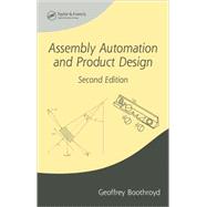 Assembly Automation and Product Design, Second Edition