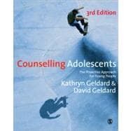 Counselling Adolescents : The Proactive Approach for Young People