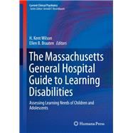 The Massachusetts General Hospital Guide to Learning Disabilities