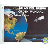 Atlas del nuevo orden mundial / Atlas Of New World Order