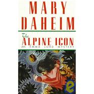 The Alpine Icon An Emma Lord Mystery