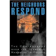 The Neighbors Respond