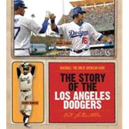 The Story of the Los Angeles Dodgers