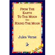 From the Earth to the Moon and Round the Moon