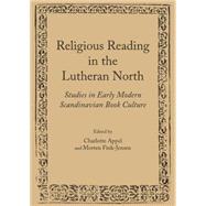 Religious Reading in the Lutheran North