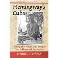 Hemingway's Cuba