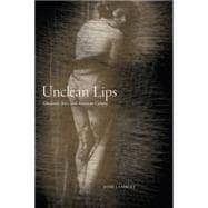 Unclean Lips