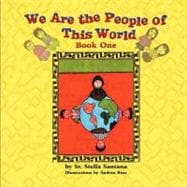 We Are the People of This World : Book One