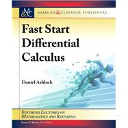 Fast Start Differential Calculus