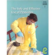 The Safe and Effective Use of Pesticides