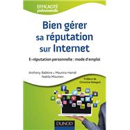 Bien gérer sa réputation sur Internet