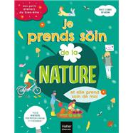 Mes petits ateliers du bien-être - Je prends soins de la nature et elle prend soin de moi - 6/10 ans