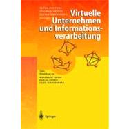 Virtuelle Unternehmen und Informationsverarbeitung