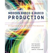 Modern Radio and Audio Production: Programming and Performance