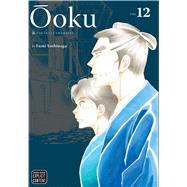 Ôoku: The Inner Chambers, Vol. 12