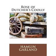 Rose of Dutcher's Coolly