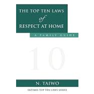 The Top Ten Laws of Respect at Home