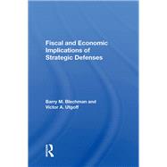 Fiscal And Economic Implications Of Strategic Defenses
