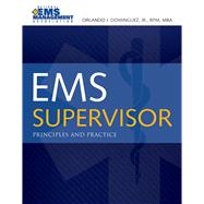 EMS Supervisor Principles and Practice