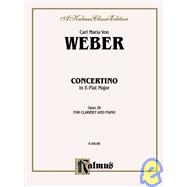 Concertino for Clarinet in A-flat Major, Op. 26: Kalmus Edition