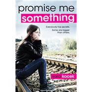Promise Me Something