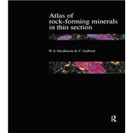 Atlas of the Rock-Forming Minerals in Thin Section