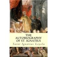 The Autobiography of St. Ignatius