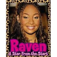 Raven: A Star from the Start