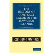 The History of Contract Labor in the Hawaiian Islands