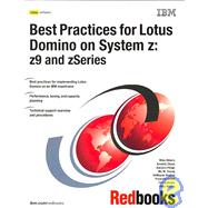 Best Practices for Lotus Domino on System z: Z9 and Zseries