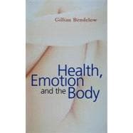 Health, Emotion and the Body
