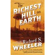 The Richest Hill on Earth
