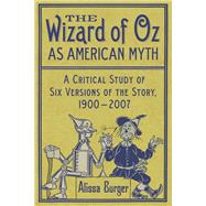 The Wizard of Oz as American Myth