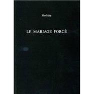 Le Mariage Force,9780859896436