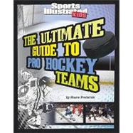The Ultimate Guide to Pro Hockey Teams