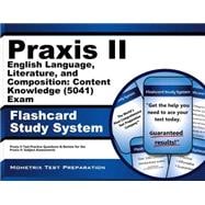 Praxis II English Language, Literature, and Composition: Content Knowledge 0041 Exam Flashcard Study System