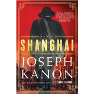 Shanghai A Novel