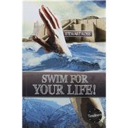 Swim for Your Life!