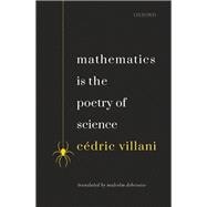 Mathematics Is the Poetry of Science