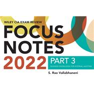 Wiley CIA 2022 Focus Notes, Part 3 Business Knowledge for Internal Auditing