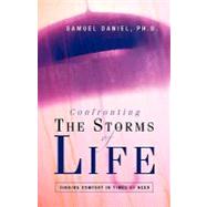 Confronting The Storms Of Life