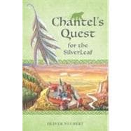 Chantel's Quest for the Silver Leaf